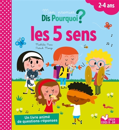 Les 5 sens, 2-4 ans - 