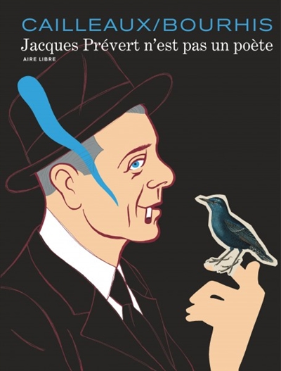 Jacques Prévert n'est pas un poète - 