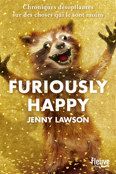 Furiously happy - 