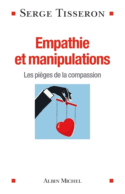 Empathie et manipulations - 