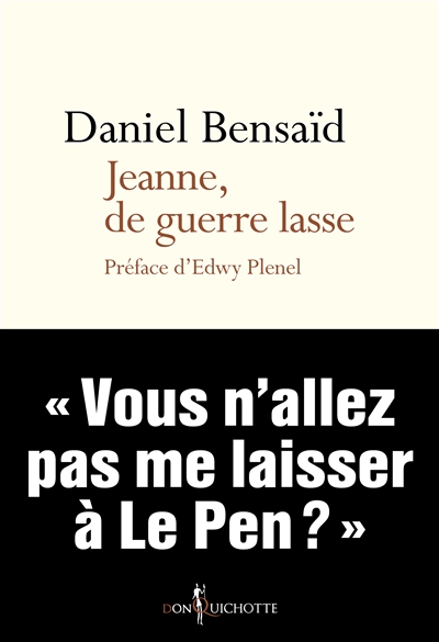 Jeanne, de guerre lasse - 