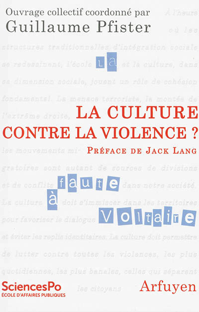 La culture contre la violence ? - 