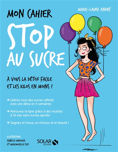 Mon cahier stop au sucre - 