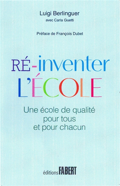 Ré-inventer l'école - 