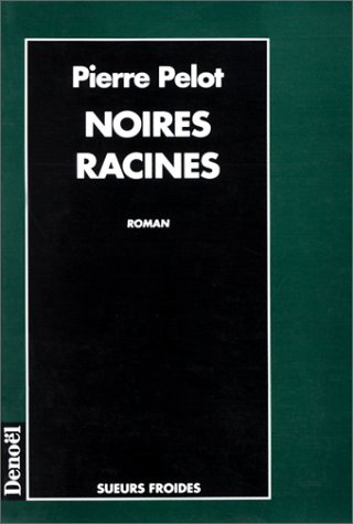 Noires racines - 