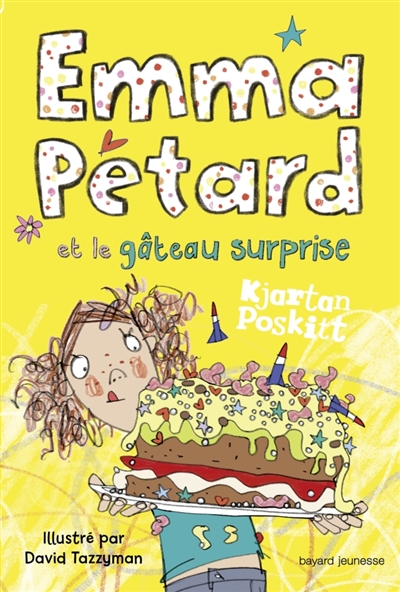 Emma Pétard et le gâteau surprise - 