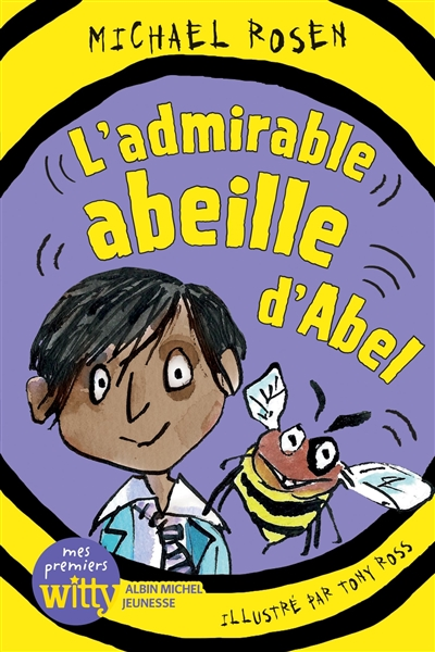 L'admirable abeille d'Abel - 