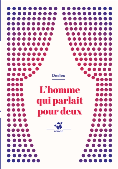 L'homme qui parlait pour deux - 