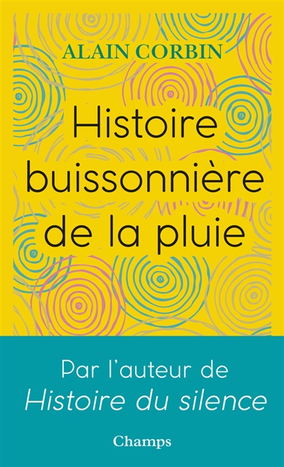 Histoire buissonnière de la pluie - 