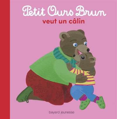 Petit Ours Brun veut un câlin - 