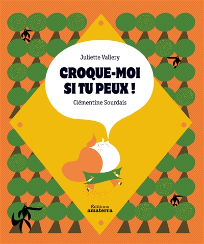 Croque-moi si tu peux ! - 