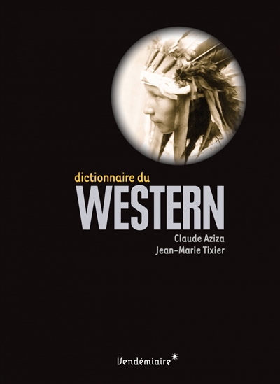 Dictionnaire du western - 