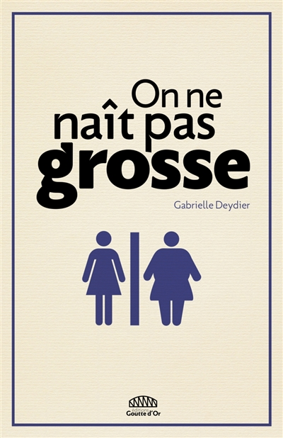 On ne naît pas grosse - 