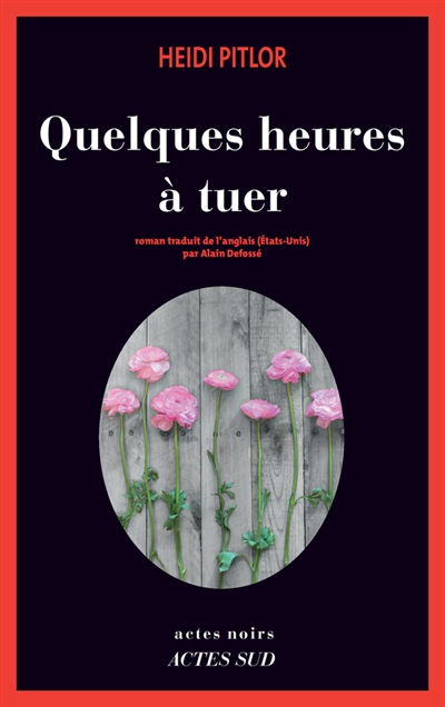 Quelques heures à tuer - 