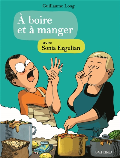 A boire et à manger avec Sonia Ezgulian - 