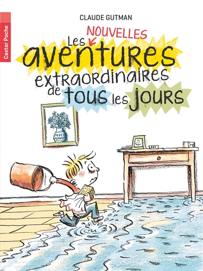 Les (nouvelles) aventures extraordinaires de tous les jours - 