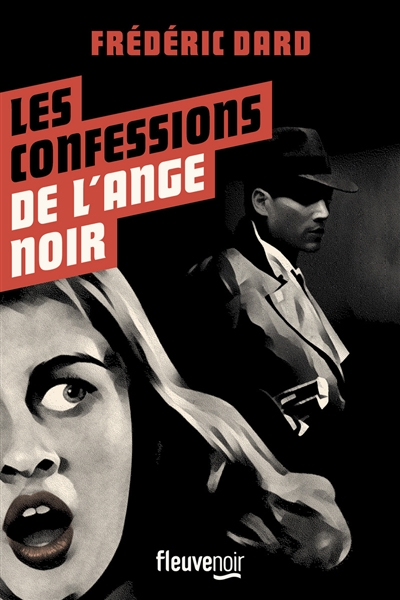 Les confessions de l'ange noir - 