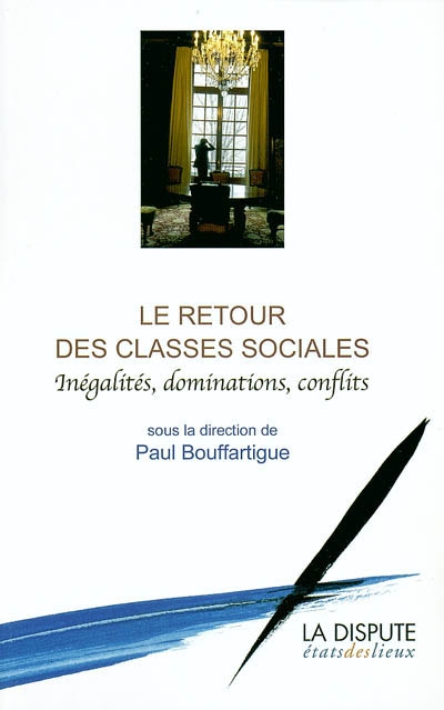 retour des classes sociales (Le) - 