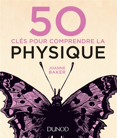 50 clés pour comprendre la physique - 