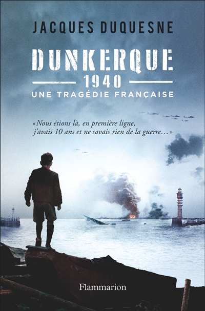 Dunkerque, 1940 - 