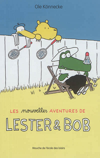 Les nouvelles aventures de Lester & Bob - 