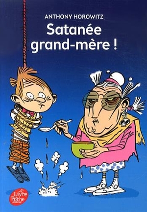 Satanée grand-mère ! - 