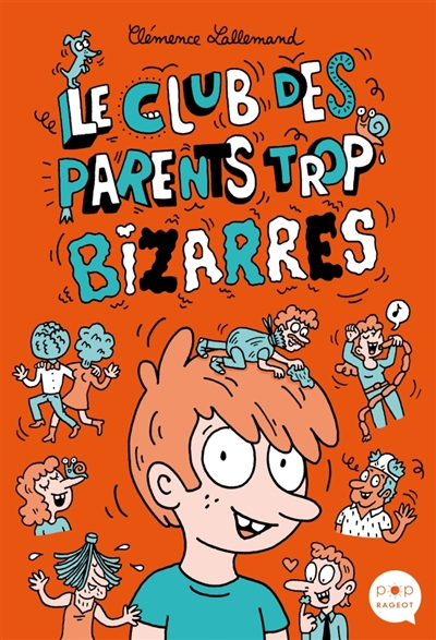 Le club des parents trop bizarres - 