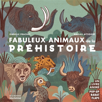 Fabuleux animaux de la préhistoire - 