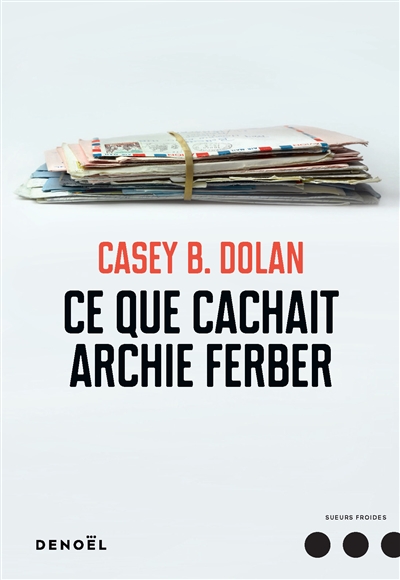 Ce que cachait Archie Ferber - 