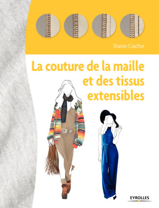 La couture de la maille et des tissus extensibles - 