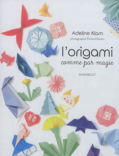 L'origami comme par magie - 