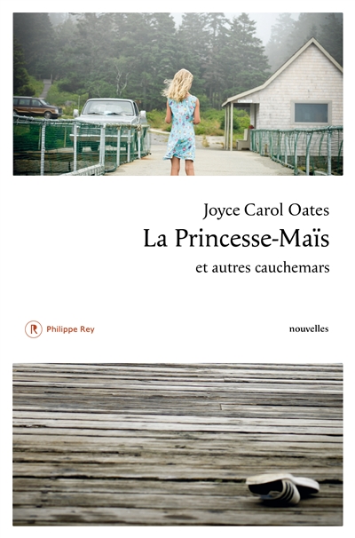 La Princesse-Maïs et autres cauchemars - 