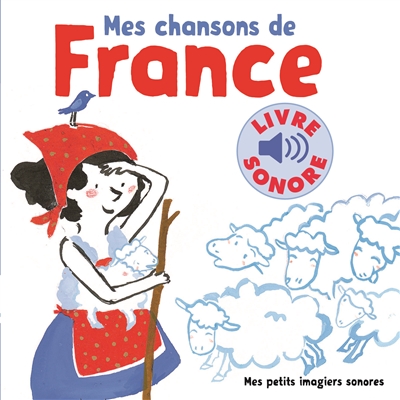 Mes chansons de France - 