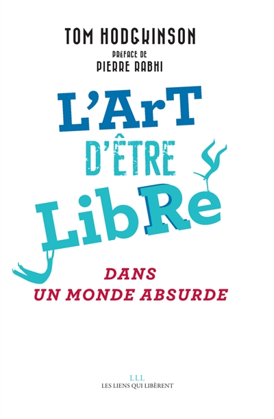 L'art d'être libre - 