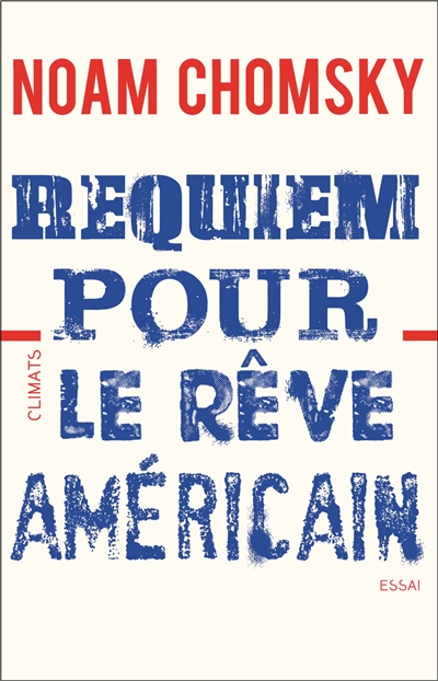 Requiem pour le rêve américain - 