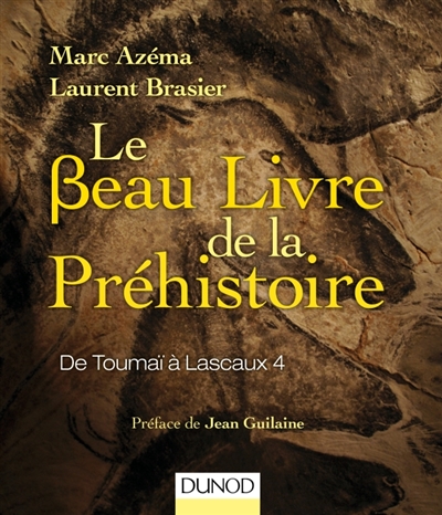 Le beau livre de la préhistoire - 