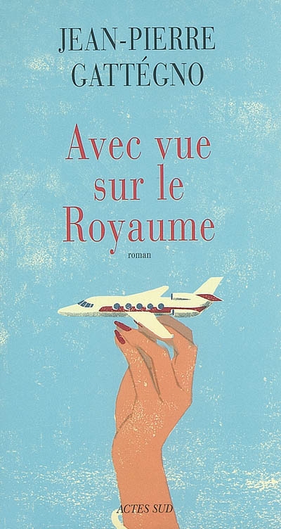 Avec vue sur le royaume - 