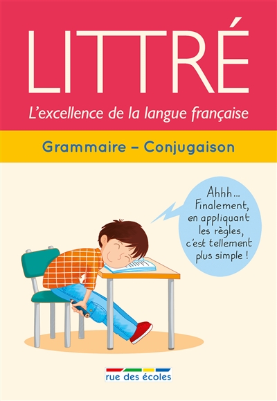 Littré, l'excellence de la langue française - 