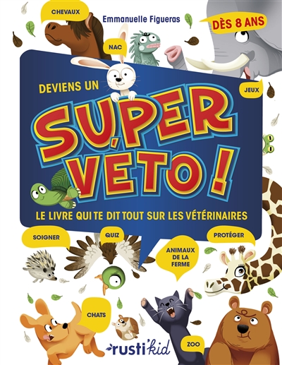 Deviens un super véto ! - 