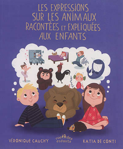 Les expressions sur les animaux racontées et expliquées aux enfants - 