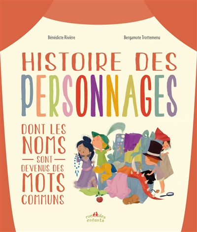 Histoire des personnages dont les noms sont devenus des mots communs - 