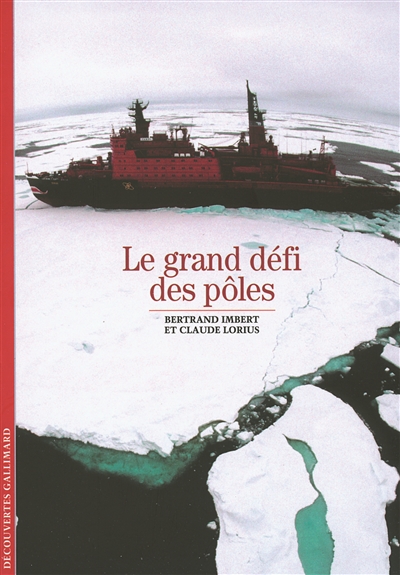 grand défi des pôles (Le) - 