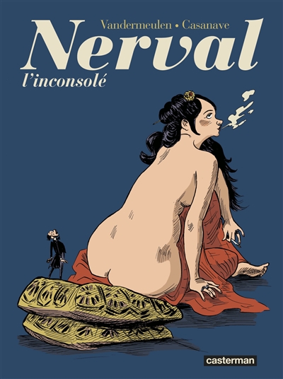 Nerval l'inconsolé - 