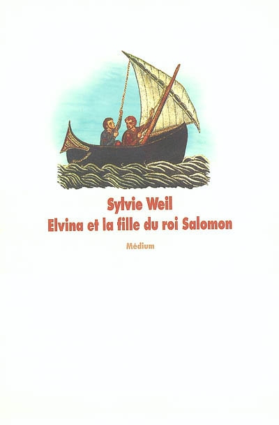 Elvina et la fille du roi Salomon - 