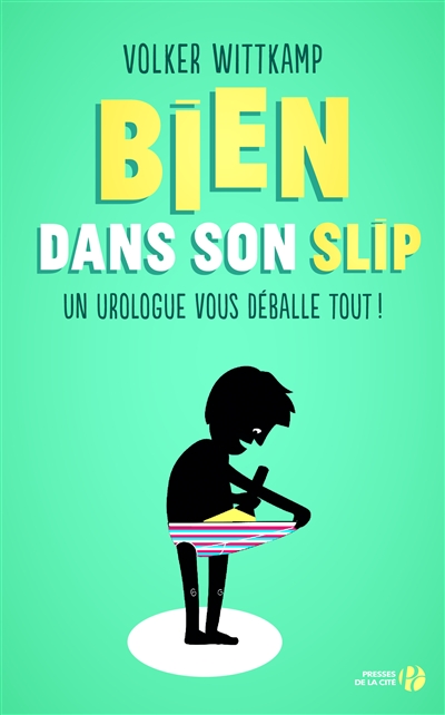 Bien dans son slip - 