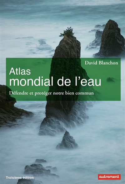 Atlas mondial de l'eau - 