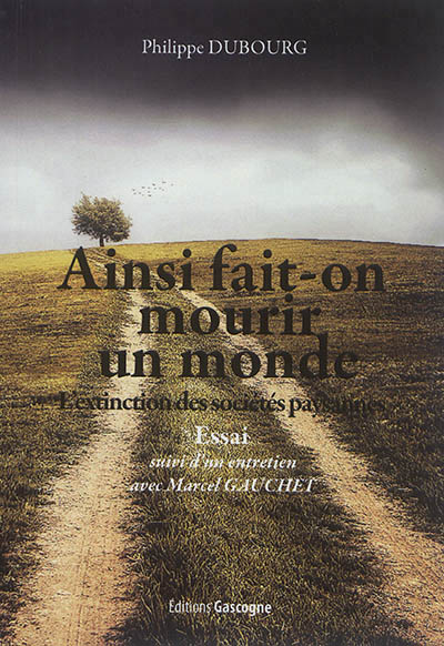 Ainsi fait-on mourir un monde - 