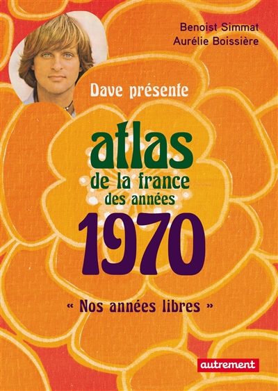 Atlas de la France des années 1970 - 