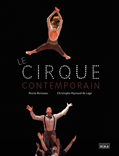 Le cirque contemporain - 