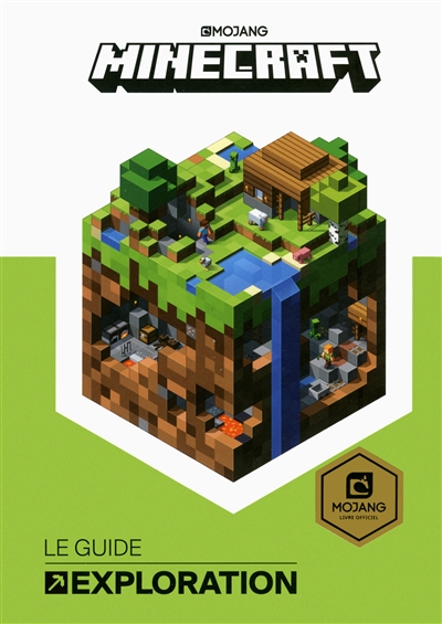 Minecraft, le guide exploration - 